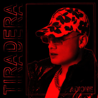 シングル/Tiradera/ADIONE