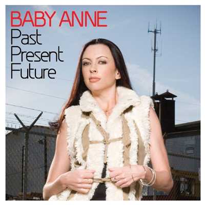 Past Present Future/Baby Anne