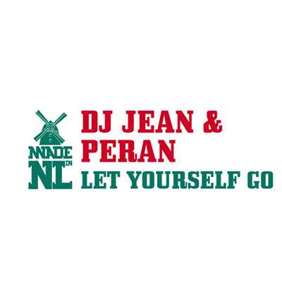 アルバム/Let Yourself Go/DJ Jean & Peran