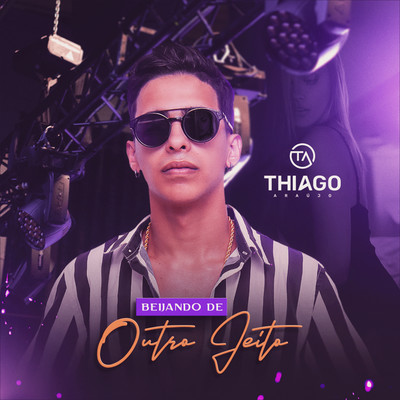 シングル/Beijando de Outro Jeito/Thiago Araujo