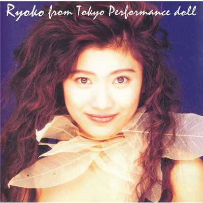 アルバム/RYOKO from Tokyo Performance Doll/篠原 涼子
