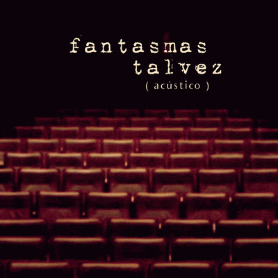 シングル/Fantasmas Talvez (Acustico)/Andre Prando