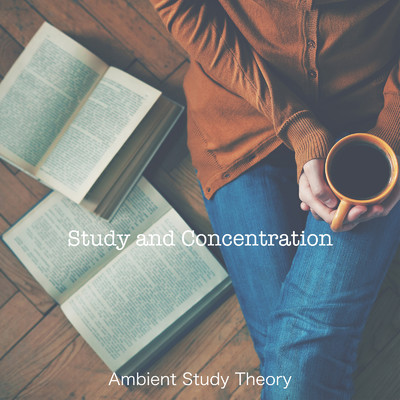 アルバム/Study and Concentration/Ambient Study Theory