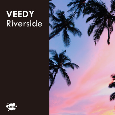 シングル/Riverside/VEEDY