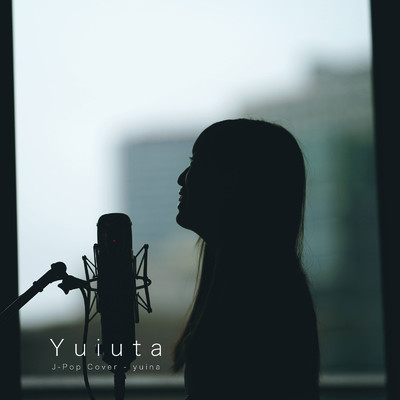 アルバム/Yuiuta J-Pop Cover/yuina