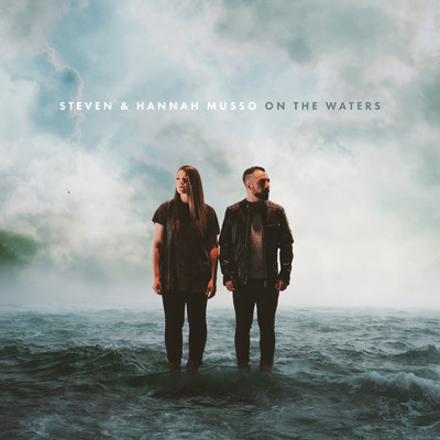 シングル/On The Waters/Steven Musso ／Hannah Musso