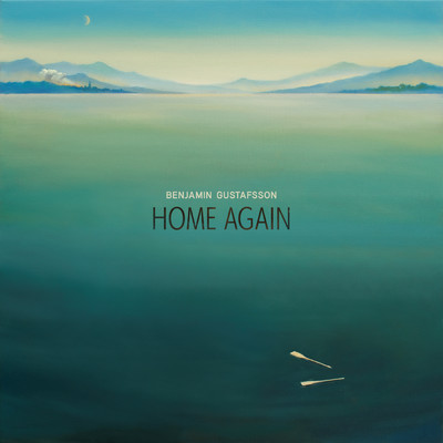 シングル/Home Again/Benjamin Gustafsson