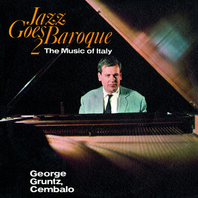 Jazz Goes Baroque 2/ジョルジュ・グルンツ