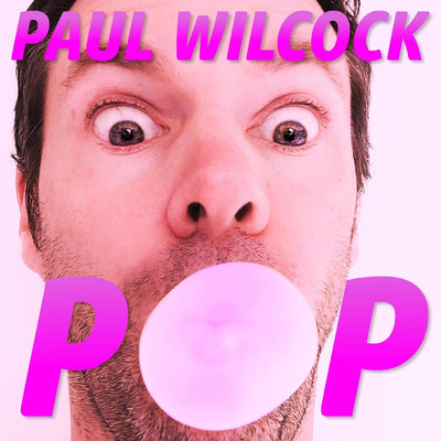 Pop/Paul Wilcock