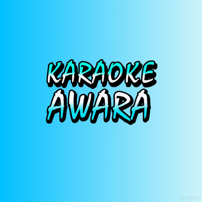 Karaoke/Ida Laila & AWARA Group