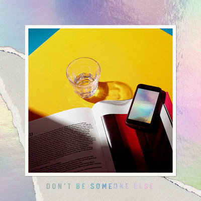 シングル/Don't Be Someone Else/FIVE NEW OLD