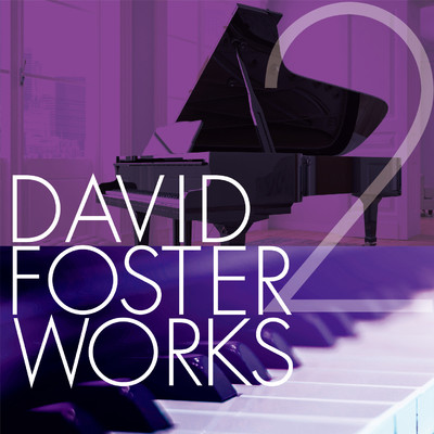 I Will Be There With You (feat. Katharine McPhee)/David Foster