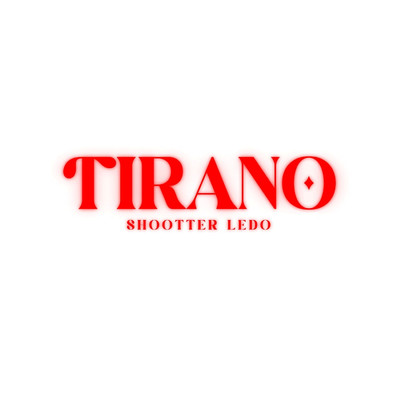 Tirano/Shootter Ledo