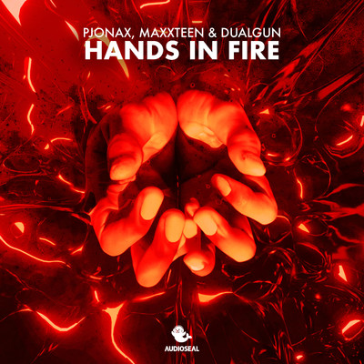 Hands In Fire/PJONAX