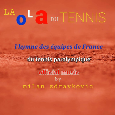 アルバム/La ola du tennis/Milan Zdravkovic