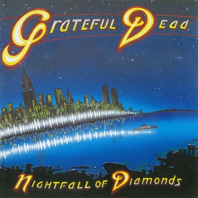 Nightfall of Diamonds (Live)/Grateful Dead