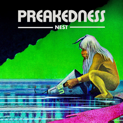 アルバム/Nest/Preakedness