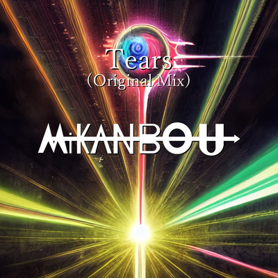 シングル/Tears (Original Mix)/Mikanbou