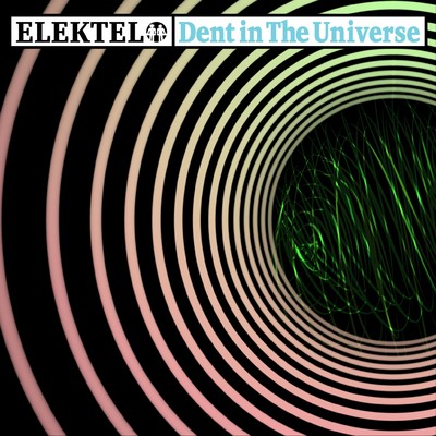 シングル/Dent in The Universe/ELEKTEL