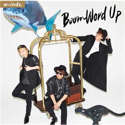 アルバム/Boom Word Up 初回盤A/w-inds.