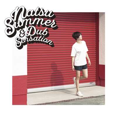 アルバム/Natsu Summer & Dub Sensation/Natsu Summer
