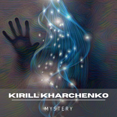 アルバム/Mystery/Kirill Kharchenko