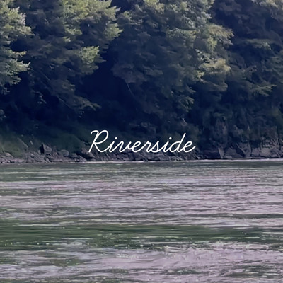 シングル/Riverside/三村能一