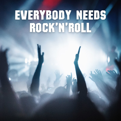 Everybody Needs Rock'n'Roll/袴田秀