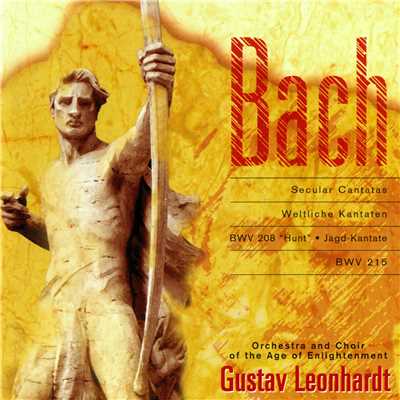 J.S. Bach: カンタータ 第208番 《わが楽しみは愉快な狩だけ》(狩のカンタータ)BWV208 - 合唱:愛らしい眼差しよ、喜ばしい時よ/エンライトゥンメント合唱団／エイジ・オブ・インライトゥメント管弦楽団／グスタフ・レオンハルト