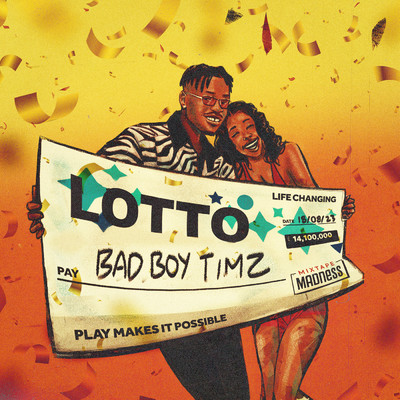 シングル/Lotto/Bad Boy Timz／Mixtape Madness