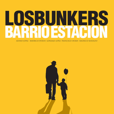 Barrio Estacion (Remasterizado)/Los Bunkers