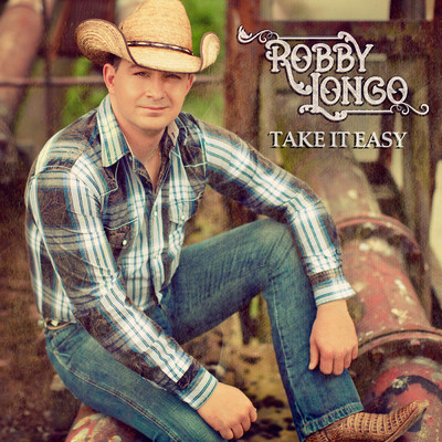 アルバム/Take It Easy/Robby Longo