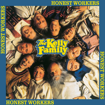 Honest Workers/ケリー・ファミリー