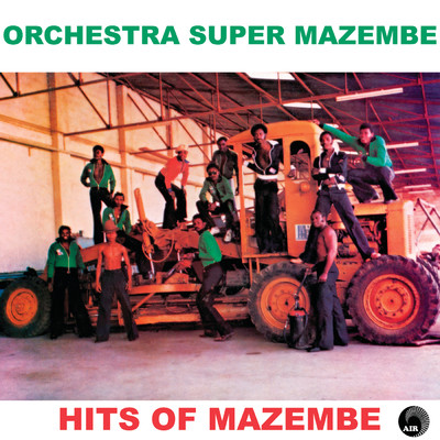 アルバム/Hits Of Mazembe/Orchestra Super Mazembe