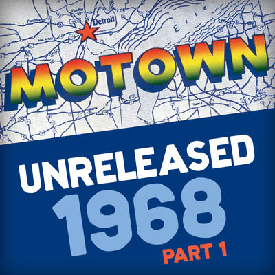 アルバム/Motown Unreleased 1968 (Part 1)/Various Artists