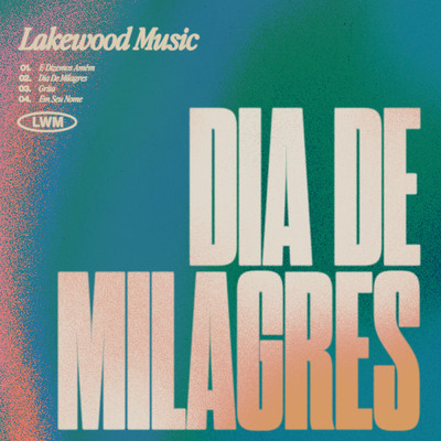 アルバム/Dia De Milagres (featuring Thalles Roberto)/Lakewood Music