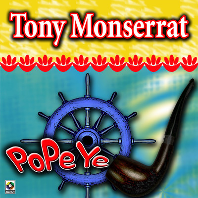 アルバム/Popeye/Tony Monserrat