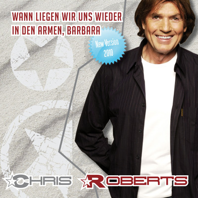 シングル/Wann liegen Wir Uns Wieder In Den Armen, Barbara/Chris Roberts