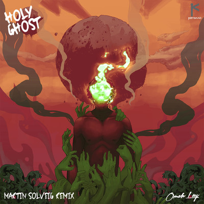 Holy Ghost (Martin Solveig Remix)/Omah Lay