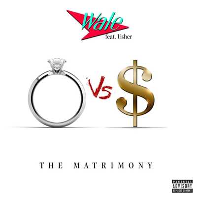 シングル/The Matrimony (feat. Usher)/Wale