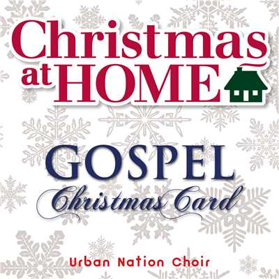 Christmas at Home: Gospel Christmas Card/Urban Nation Choir