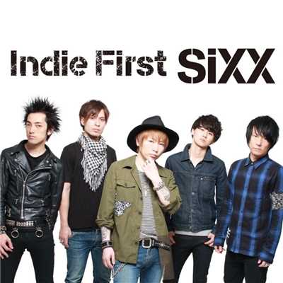 Indie First/SiXX