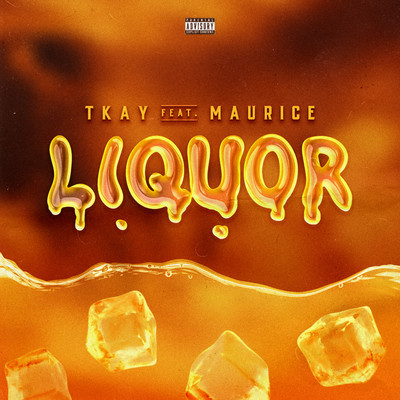 シングル/Liquor (feat. Maurice)/TKAY