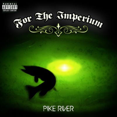 シングル/Pike River/For The Imperium