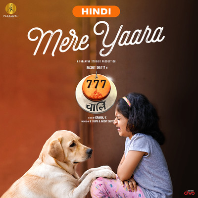 Mere Yaara (From ”777 Charlie - Hindi”)/Nobin Paul and Sai Veda Vagdevi