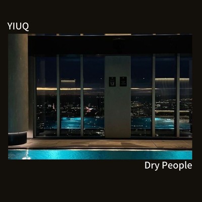 シングル/Dry People/YIUQ
