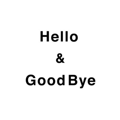 Hello&Good Bye/Starlight Drive