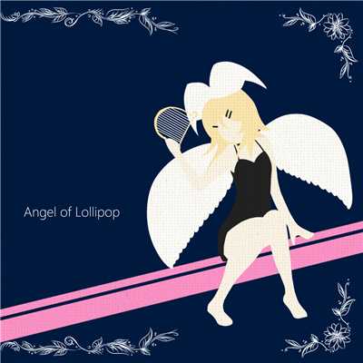 アルバム/Angel of Lollipop/るなちゅ