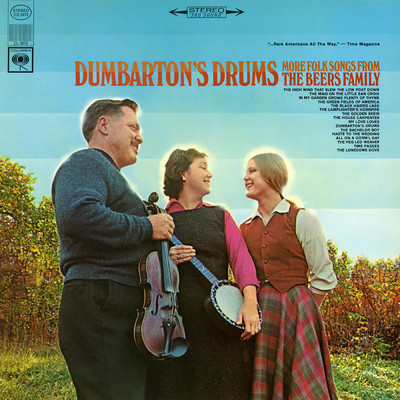 Dumbarton's Drums - More Songs From The Beers Family/The Beers Family