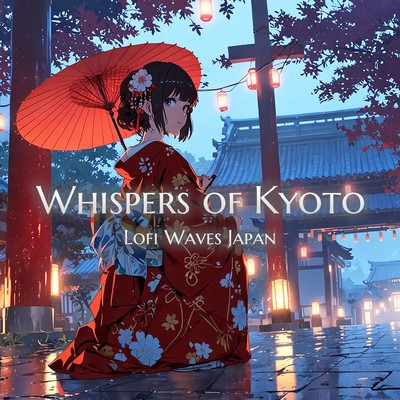 Evening in Kyoto/Lofi Waves Japan